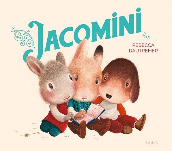 JACOMINI | 9788447953400 | DAUTREMER, RÉBECCA | Llibreria Online de Tremp