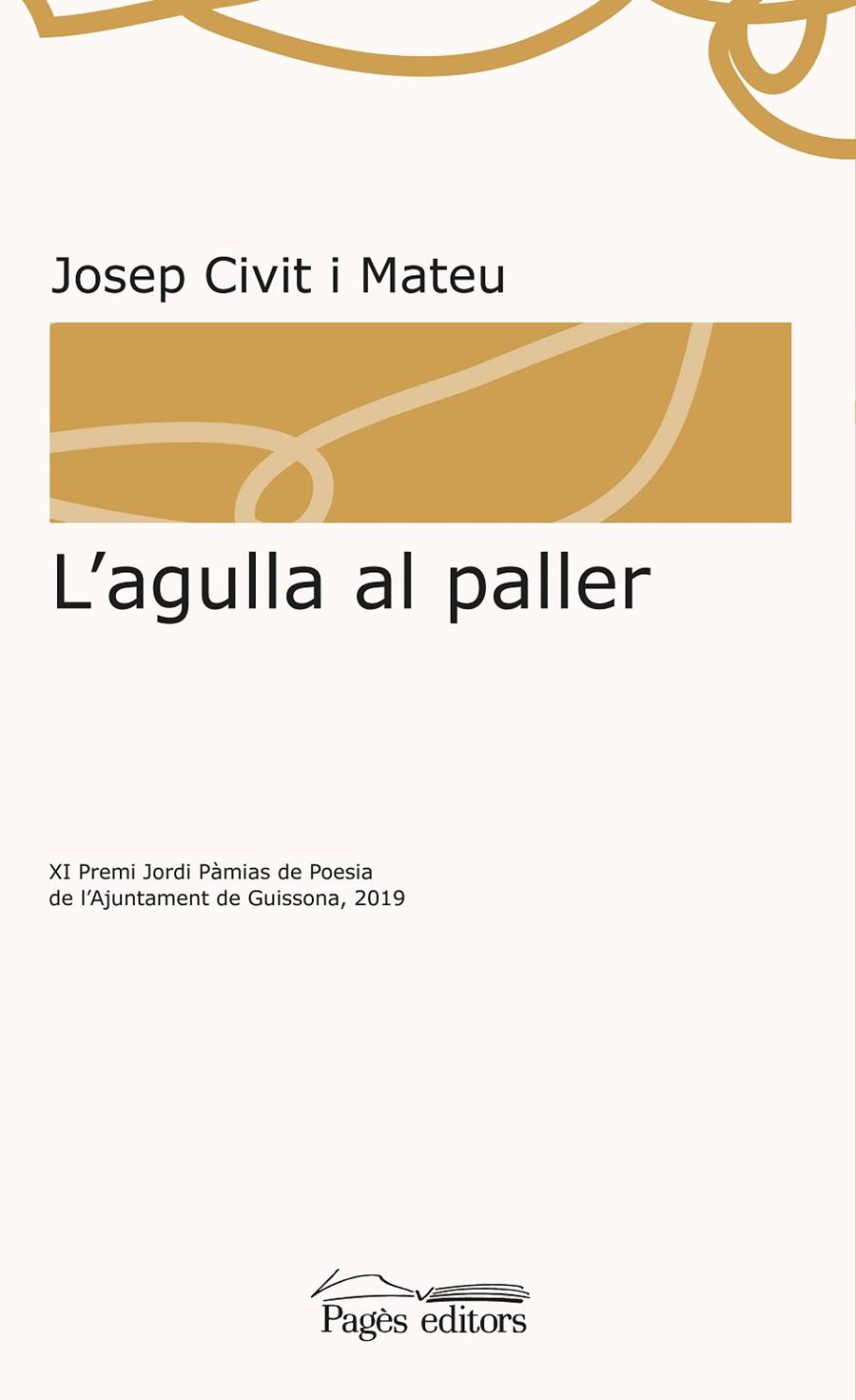 L'AGULLA AL PALLER | 9788413032030 | CIVIT MATEU, JOSEP | Llibreria Online de Tremp