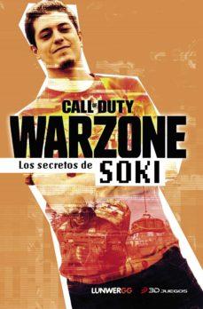 WARZONE. LOS SECRETOS DE SOKI | 9788418820007 | SOKI | Llibreria Online de Tremp