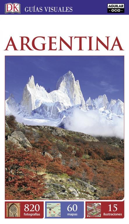 ARGENTINA (GUÍAS VISUALES) | 9788403517196 | VARIOS AUTORES | Llibreria Online de Tremp