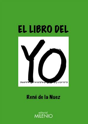 LIBRO DEL YO, EL | 9788497432153 | DE LA NUEZ, RENE | Llibreria Online de Tremp