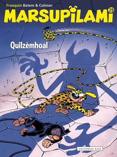 MARSUPILAMI 29. QUILZÈMHOAL (CAT) | 9788419007087 | Llibreria Online de Tremp