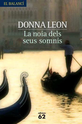 NOIA DELS SEUS SOMNIS, LA | 9788429760743 | LEON, DONNA. | Llibreria Online de Tremp