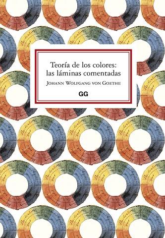 TEORÍA DE LOS COLORES: LAS LÁMINAS COMENTADAS | 9788425232503 | VON GOETHE, JOHANN WOLFGANG | Llibreria Online de Tremp