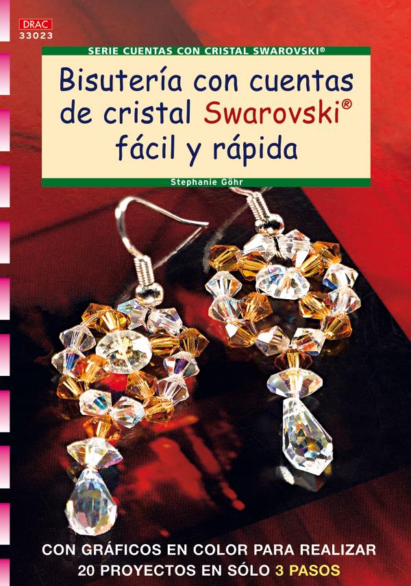 SERIE CUENTAS CON CRISTAL SWAROVSKI Nº 23 BISUTERÍA CON CUENTAS DE CRISTAL SWARO | 9788498740783 | GÖHR, STEPHANIE | Llibreria Online de Tremp