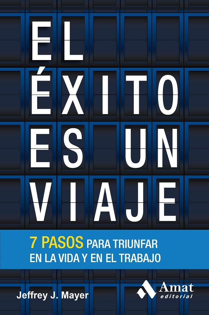 ÉXITO ES UN VIAJE, EL  | 9788497357821 | MAYER, JEFFREY J. | Llibreria Online de Tremp