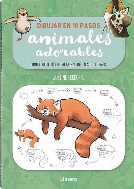 DIBUJAR ANIMALES ADORABLES EN 10 PASOS | 9788411540506 | LECOUFFE, JUSTINE | Llibreria Online de Tremp