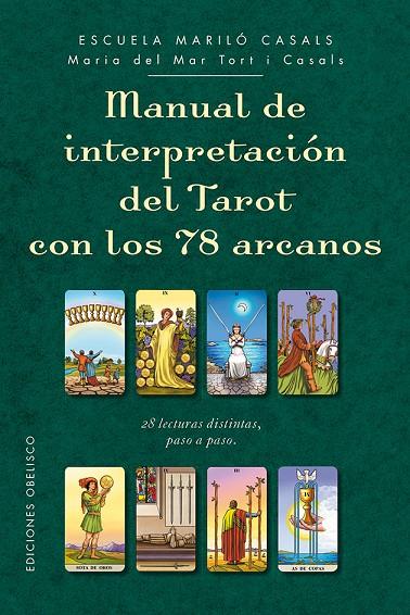 MANUAL DE INTERPRETACIÓN DEL TAROT CON LOS 78 ARCANOS | 9788491112563 | TORT I CASALS, MARIA DEL MAR | Llibreria Online de Tremp