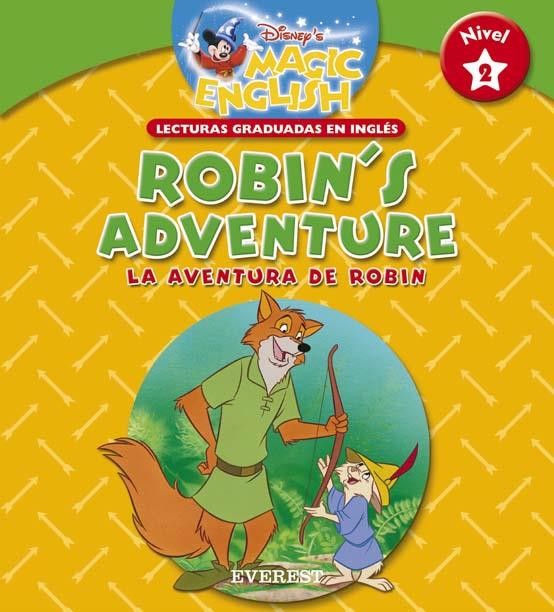 ROBIN'S ADVENTURE - LA AVENTURA DE ROBIN | 9788424116736 | WALT DISNEY COMPANY | Llibreria Online de Tremp