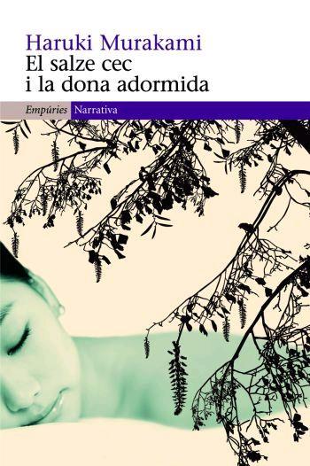 SALZE CEC I LA DONA ADORMIDA | 9788497872805 | MURAKAMI, HARUKI | Llibreria Online de Tremp