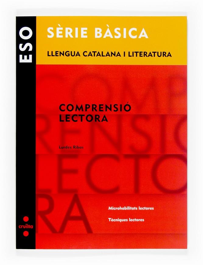 SERIE BASICA, LLENGUA CATALANA I LITERATURA, COMPRENSIO LECT | 9788466116886 | Llibreria Online de Tremp