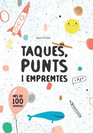 TAQUES, PUNTS I EMPREMTES (VVKIDS) | 9788468256214 | KROLAK, AGATA | Llibreria Online de Tremp