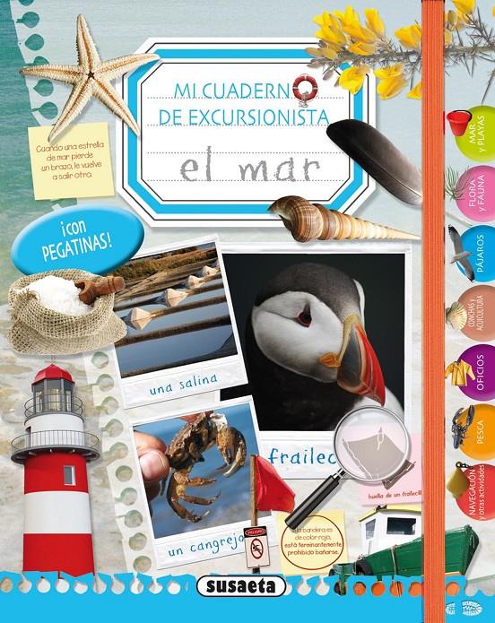 MI CUADERNO DE EXCURSIONISTA EL MAR | 9788467730050 | SUSAETA, EQUIPO | Llibreria Online de Tremp