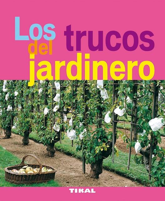 TRUCOS DEL JARDINERO, LOS | 9788492678907 | Llibreria Online de Tremp