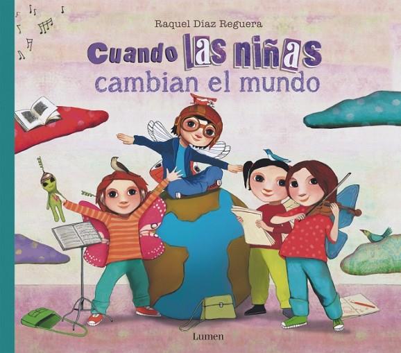 CUANDO LAS NIÑAS CAMBIAN EL MUNDO | 9788426432391 | DÍAZ REGUERA, RAQUEL | Llibreria Online de Tremp