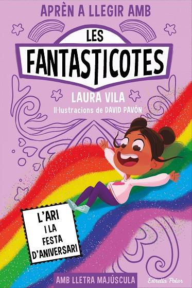 APRÈN A LLEGIR AMB LES FANTASTICOTES 9. L'ARI I LA FESTA D'ANIVERSARI | 9788413898667 | VILA, LAURA | Llibreria Online de Tremp