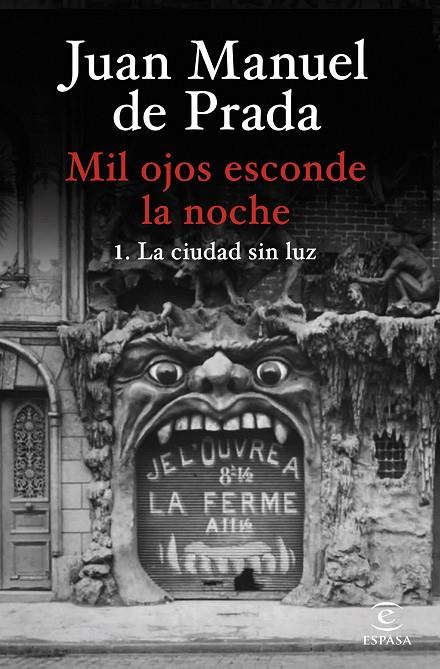 MIL OJOS ESCONDE LA NOCHE. LA CIUDAD SIN LUZ | 9788467073058 | PRADA, JUAN MANUEL DE | Llibreria Online de Tremp