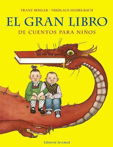 EL GRAN LIBRO DE CUENTOS PARA NIÑOS | 9788426137876 | HOHLER, FRANZ | Llibreria Online de Tremp