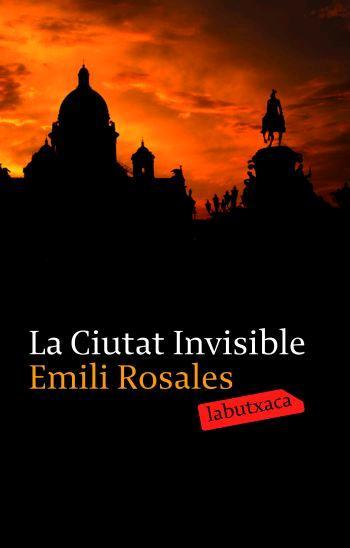 CIUTAT INVISIBLE, LA | 9788496863491 | ROSALES, EMILI | Llibreria Online de Tremp