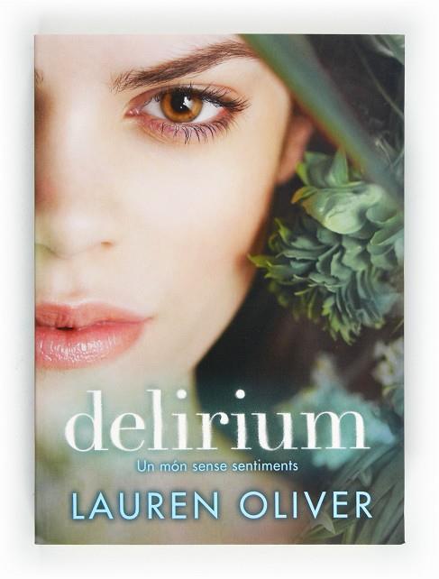 DELIRIUM | 9788466130301 | OLIVER, LAUREN | Llibreria Online de Tremp