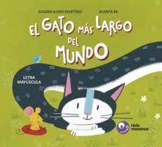 EL GATO MÁS LARGO DEL MUNDO | 9788412424225 | ILLERA MARTÍNEZ, SUSANA | Llibreria Online de Tremp