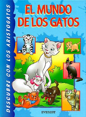 MUNDO DE LOS GATOS, EL | 9788424179564 | DISNEY | Llibreria Online de Tremp