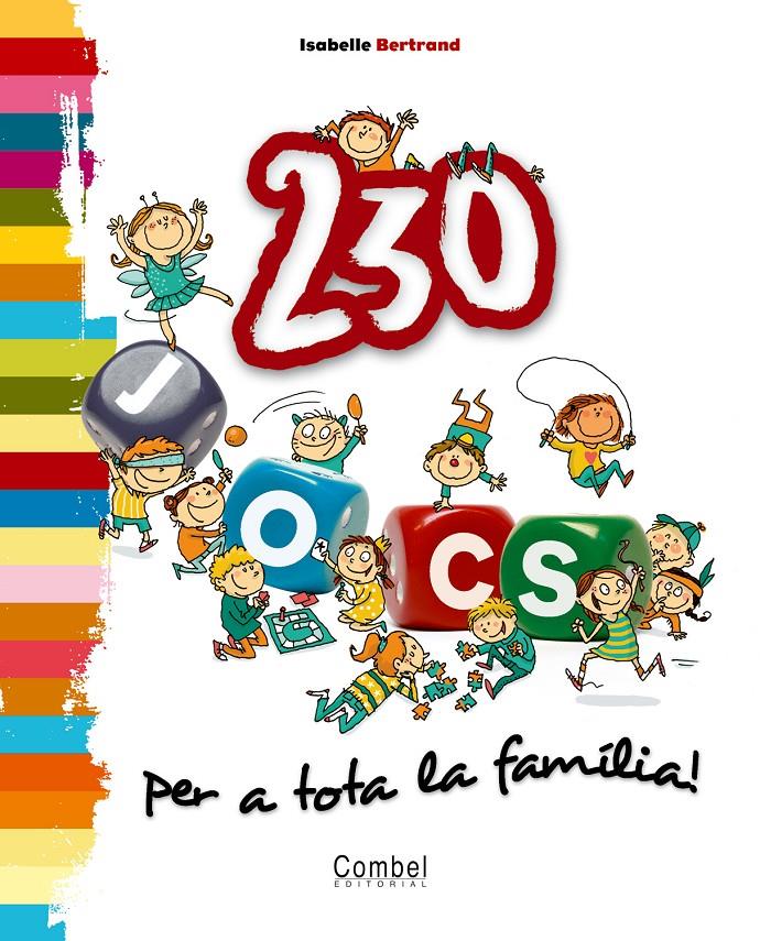 230 JOCS PER TOTA LA FAMILIA! | 9788498253566 | Llibreria Online de Tremp