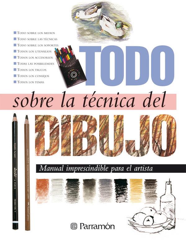 TODO SOBRE LA TECNICA DEL DIBUJO | 9788434217652 | SANMIGUEL, DAVID | Llibreria Online de Tremp