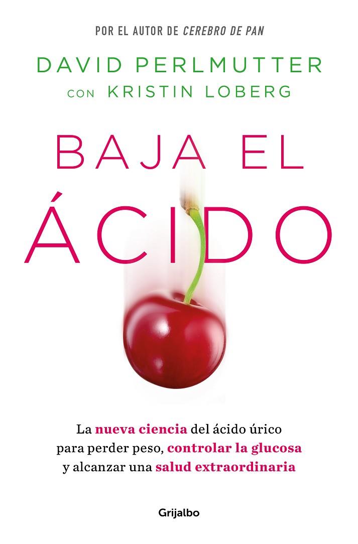 BAJA EL ÁCIDO | 9788425365188 | PERLMUTTER, DAVID | Llibreria Online de Tremp