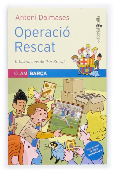 OPERACIO RESCAT | 9788466112185 | DALMASES, ANTONI | Llibreria Online de Tremp