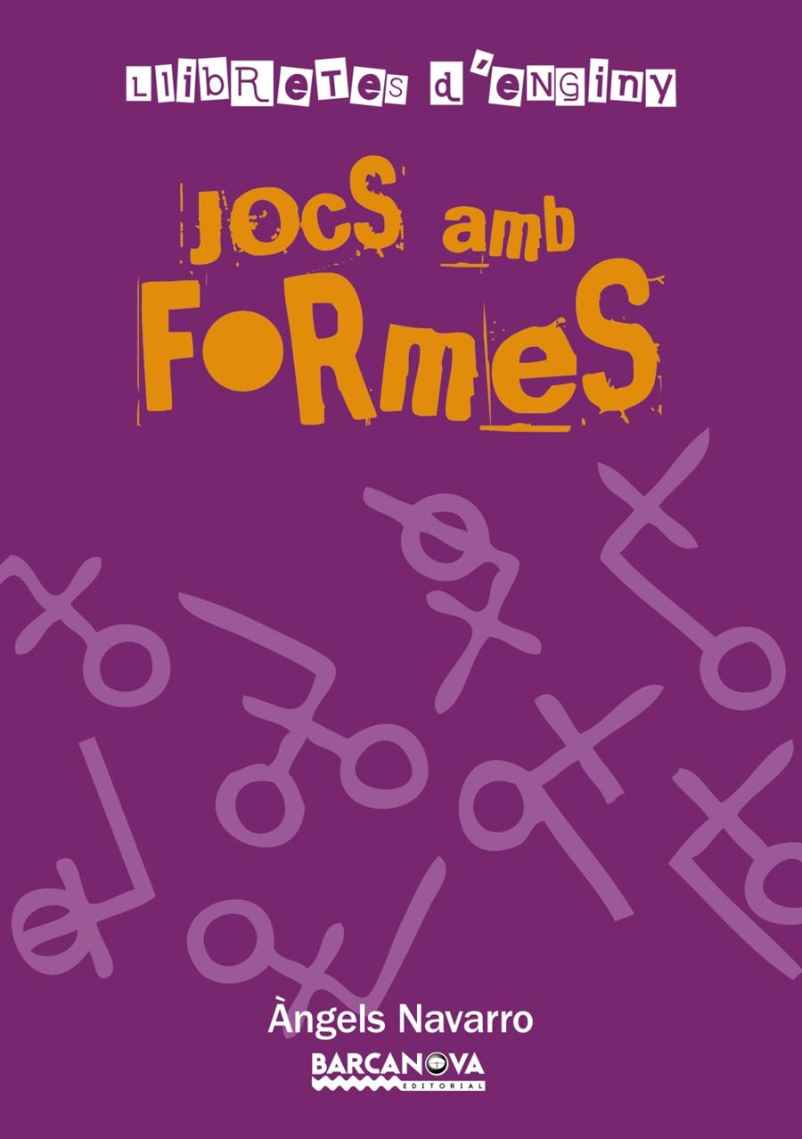 LLIBRETES D ' ENGINY. JOCS AMB FORMES | 9788448928230 | NAVARRO, ÀNGELS | Llibreria Online de Tremp