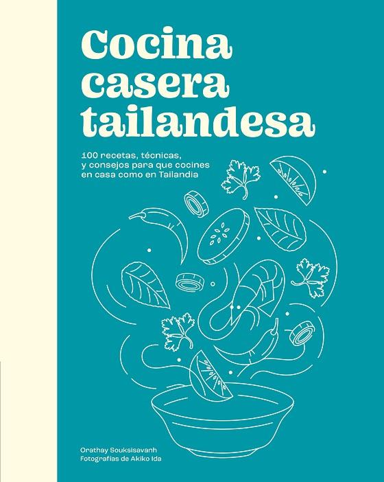 COCINA CASERA TAILANDESA | 9788419043580 | SOUKSISAVANH, ORATHAY | Llibreria Online de Tremp