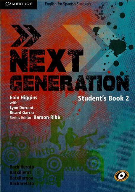 NEXT GENERATION STUDENT'S BOOK, LEVEL 2 | 9788483238110 | DURRANT, LYNN/GARCIA, RICARD/RIBE, RAMON/HIGGINS, EOIN | Llibreria Online de Tremp