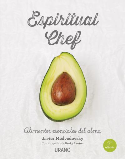 ESPIRITUAL CHEF | 9788479539108 | MEDVEDOVSKY, JAVIER/LAWTON, BECKY | Llibreria Online de Tremp