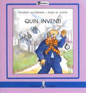 QUIN INVENT! LLETRA PAL | 9788424622718 | ALCANTARA, RICARDO-CURTO, ROSA M. | Llibreria Online de Tremp