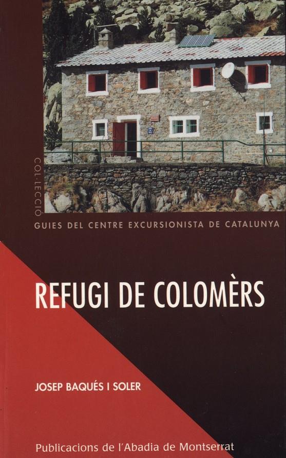 REFUGI DE COLOMERS | 9788484153528 | BAQUES I SOLER, JOSEP | Llibreria Online de Tremp