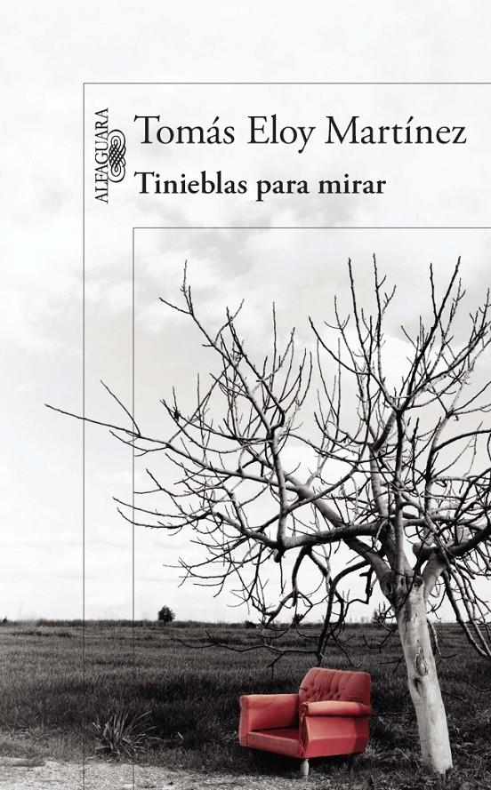 TINIEBLAS PARA MIRAR | 9788420418001 | MARTINEZ,TOMAS ELOY | Llibreria Online de Tremp