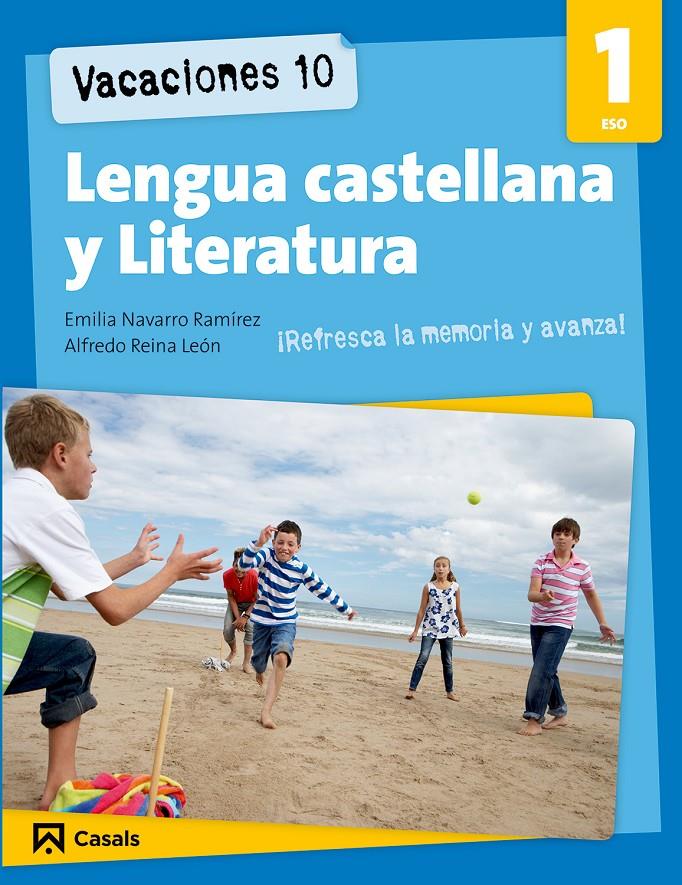 VACACIONES 10. LENGUA CASTELLANA Y LITERATURA 1 ESO | 9788421853238 | VARIOS AUTORES | Llibreria Online de Tremp