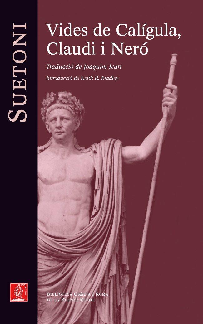 VIDES DE CALIGULA, CLAUDI I NERO | 9788429763164 | SUETONI | Llibreria Online de Tremp