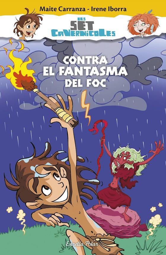 CONTRA EL FANTASMA DEL FOC | 9788490579800 | MAITE CARRANZA/IRENE IBORRA | Llibreria Online de Tremp