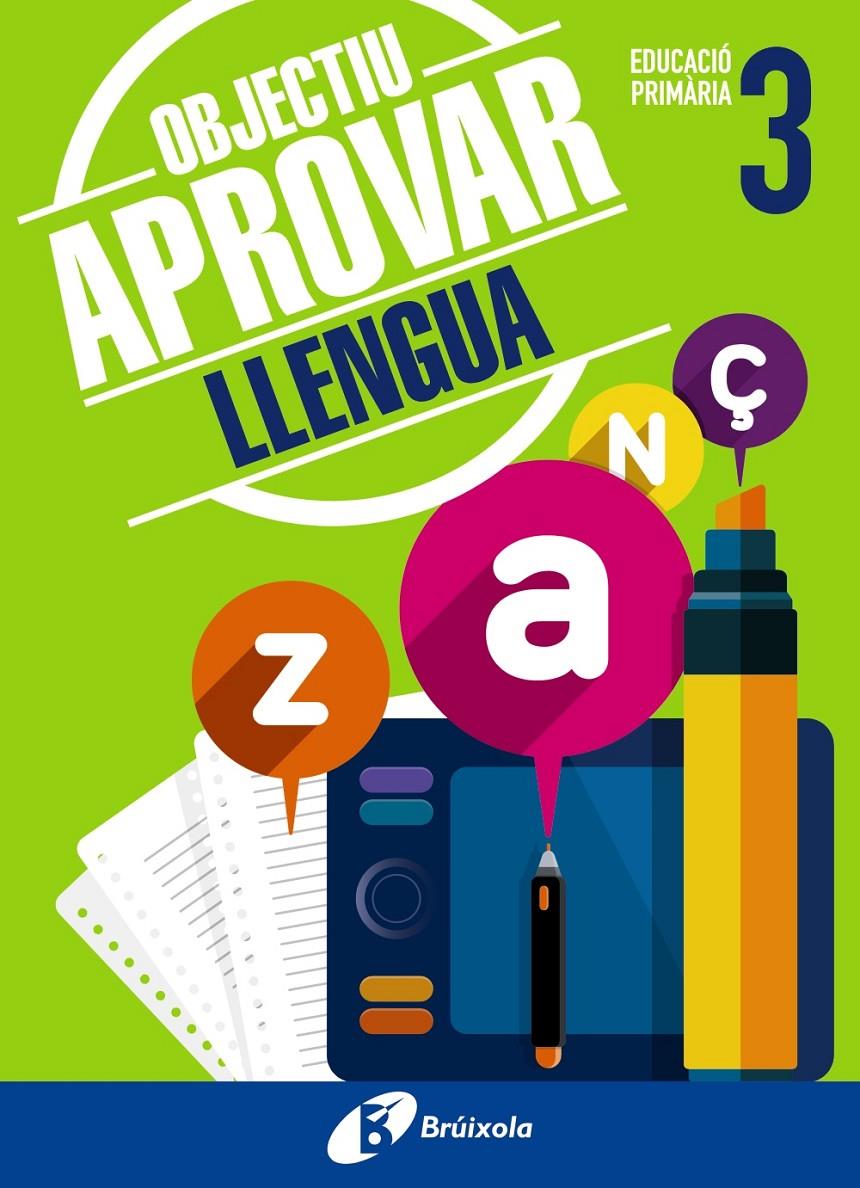 OBJECTIU APROVAR LLENGUA 3 PRIMÀRIA | 9788499062037 | ORMOBOOK | Llibreria Online de Tremp