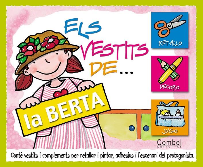 BERTA, LA (RETALLABLE) | 9788478649358 | Llibreria Online de Tremp