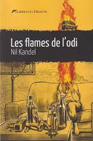LES FLAMES DE L'ODI | 9788419415240 | NIL KANDEL