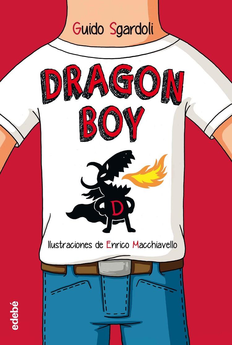 DRAGON BOY | 9788468331393 | SGARDOLI, GUIDO | Llibreria Online de Tremp