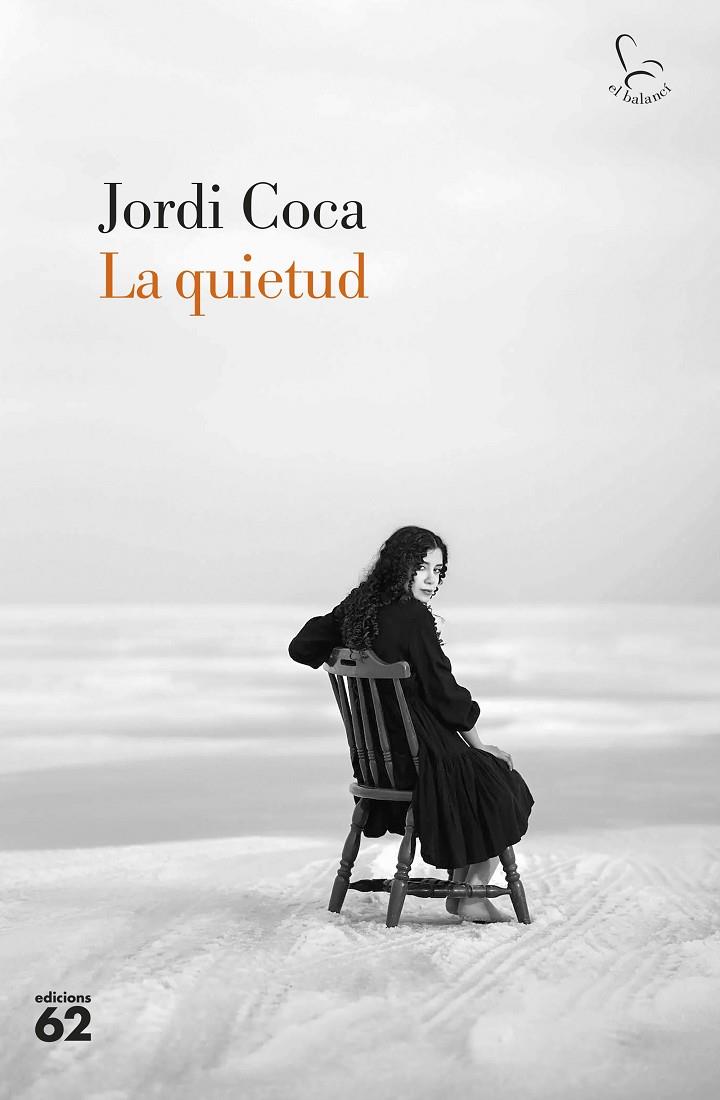 LA QUIETUD | 9788429781922 | COCA VILLALONGA, JORDI | Llibreria Online de Tremp