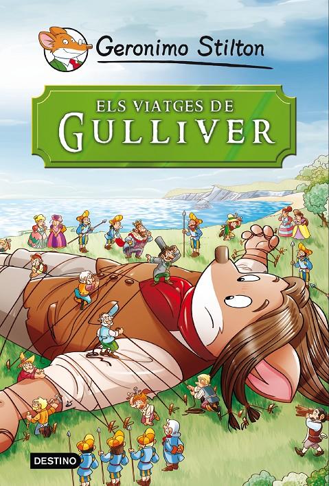 VIATGES DE GULLIVER, ELS  | 9788490573679 | STILTON, GERONIMO  | Llibreria Online de Tremp