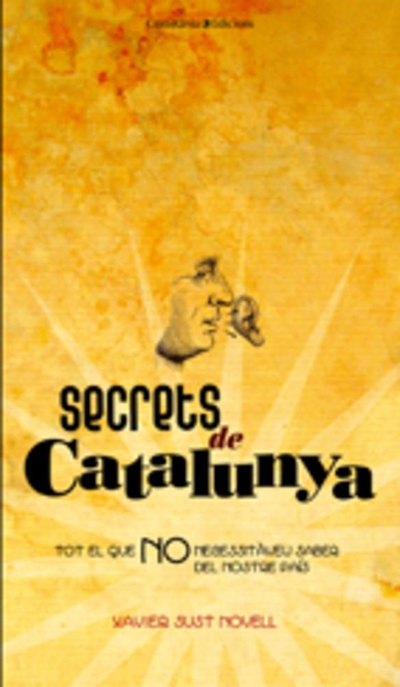 SECRETS DE CATALUNYA | 9788497914574 | SUST NOVELL, XAVIER | Llibreria Online de Tremp