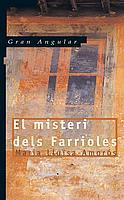 MISTERI DELS FARRIOLES, EL | 9788476291986 | AMORÓS I CORBELLA, MARIA LLUISA | Llibreria Online de Tremp