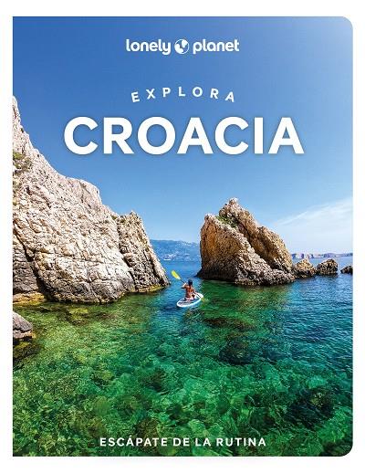 EXPLORA CROACIA 1 | 9788408289852 | GRACE, LUCIE/MUTIC, ANJA/PUTINJA, ISABEL | Llibreria Online de Tremp