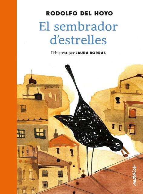 EL SEMBRADOR D'ESTRELLES | 9788494541643 | DEL HOYO ALFARO, RODOLFO | Llibreria Online de Tremp